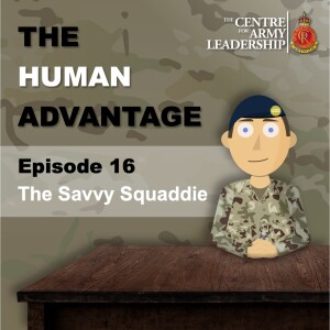Episode 16 - The Savvy Squaddie - Corporal Cameron Eden