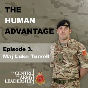 Episode 3 - In at the Deep End - Major Luke Turrell