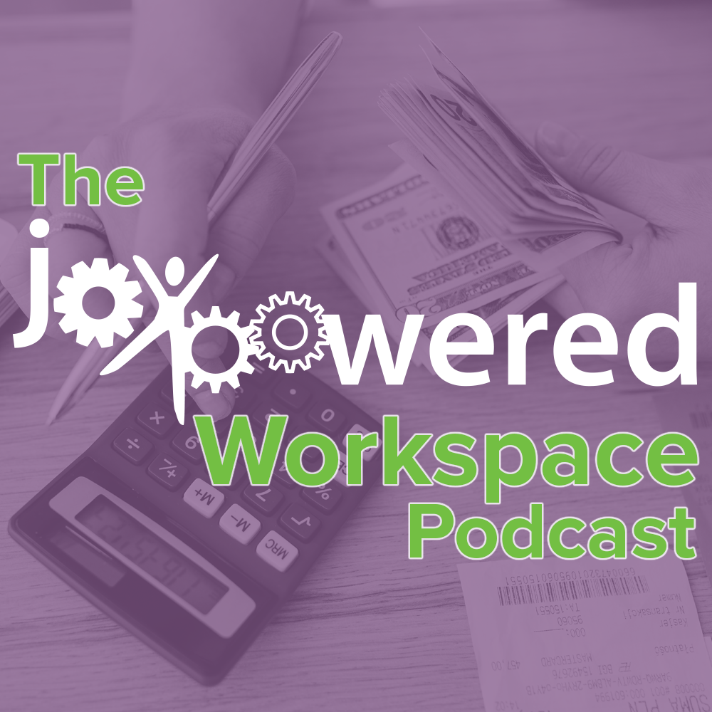 The JoyPowered Workspace Podcast