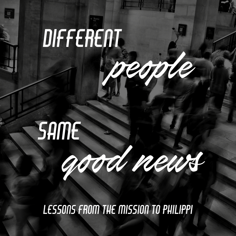 Different People...Same Good News  |  Acts 16
