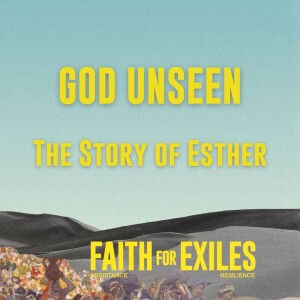 God Unseen: The Story of Esther