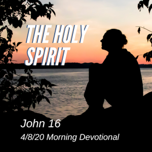 John 16 | The Holy Spirit