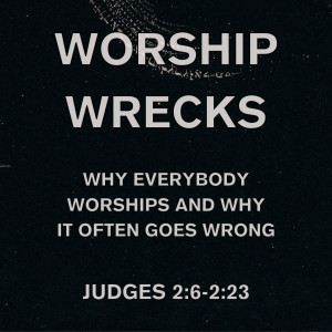 Worship Wrecks (Judges #2)