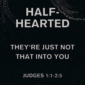 Half-Hearted: They’re Just Not That Into You (Judges #1)