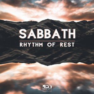 Sabbath | Rhythm of Rest