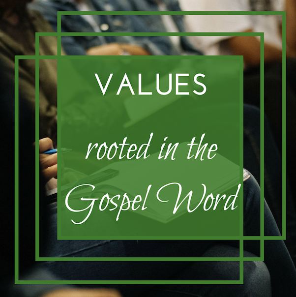 Values: Rooted in the Word