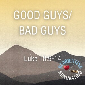 Good Guys/Bad Guys
