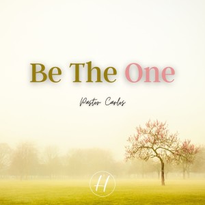 07-25-21 "Be The ONE" Luke 17:12-19 - Pastor Carlos