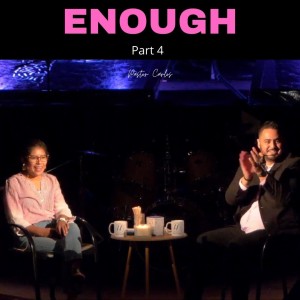 09-05-21 ”Enough” Part 4 - Psalms 23 - Pastor Carlos ft. Gloria Orozco