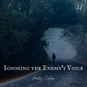 09-25-22 ”Ignoring the Enemy’s Voice” Hebrews 5:12-14 - Pastor Carlos