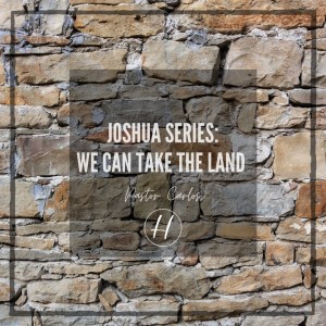 01-31-21 "Joshua Series: We Can Take The Land Pt 5"Joshua 4:1-7 - Pastor Carlos
