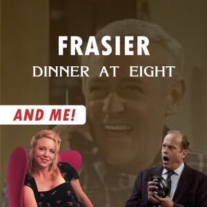 Frasier - Dinner at Eight | Grace Under Fire - Pilot