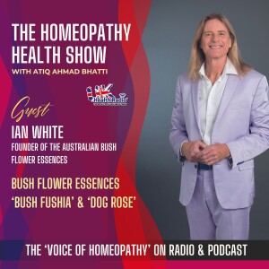 EP81: The Bush Essences 'Bush Fuchsia' and 'Dog Rose' with Ian White