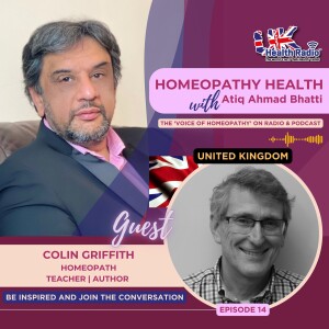 EP14: Homeopathy and the Patient’s Temp and Rhythm with Colin Griffith