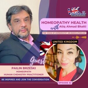 EP32: Homeopathy and Human Chemistry with Pailin Brzeski