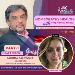 EP36: Homeopathy and other Modalities with Jagoda Salewska.