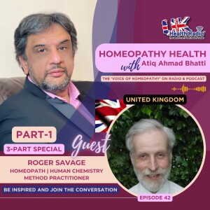 EP42: Homeopathic Detox Therapy with Roger Savage