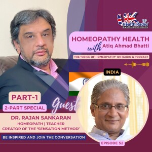 EP52: The Sensation Method in Homeopathy with Dr. Rajan Sankaran