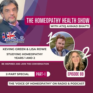 EP69: Part-1 - Studying Homeopathy - Years 1 & 2