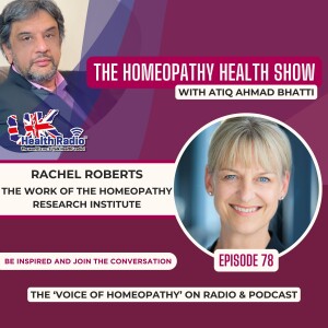 EP78: The Work of the Homeopathy Research Institute with Rachel Roberts