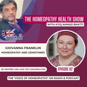EP82: Homeopathy and Gemstones with Giovanna Franklin