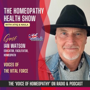 EP130: Voices of the Vital Force with Ian Watson