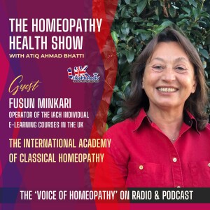 EP95: The International Academy of Classical Homeopathy with Fusun Minkari