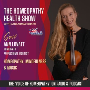 EP97: Homeopathy, Mindfulness & Music with Ann Lovatt