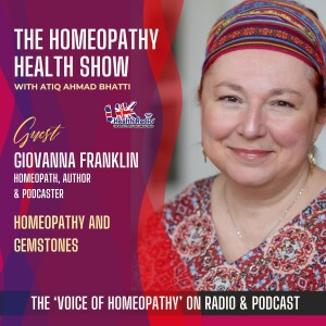 EP82: Homeopathy and Gemstones with Giovanna Franklin