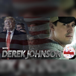 We Are Watching Optics • Military Movement & Trump’s Role - Connecting The Dots with Derek Johnson