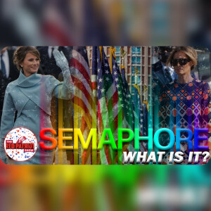 Semaphore … What Exactly Is It? Dark To Light, American Flags, & Use Of Numbers w/ Examples!!!