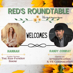 Red’s Roundtable: Randy Conway talks Authentication, US Corporation, Adrenochrome, & Vaccines