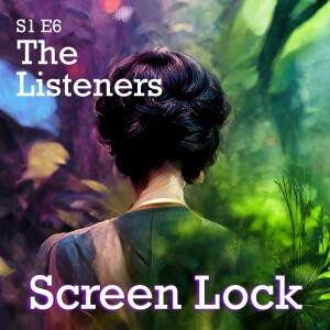 The Listeners | S1 E6