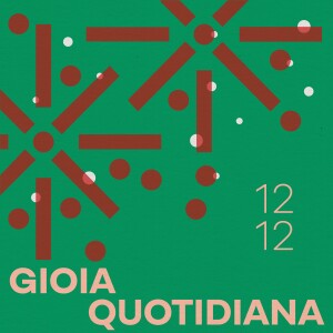 12.12.24 - Gioia quotidiana