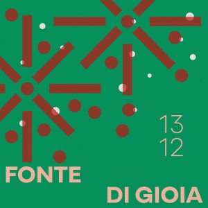 13.12.24 - Fonte di gioia