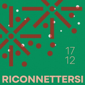 17.12.24 - Riconnettersi