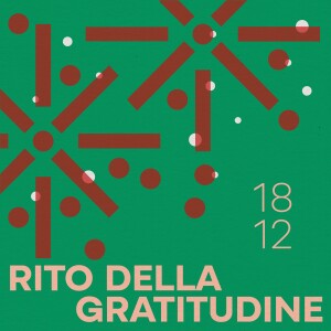 18.12.24 - Rito della gratitudine