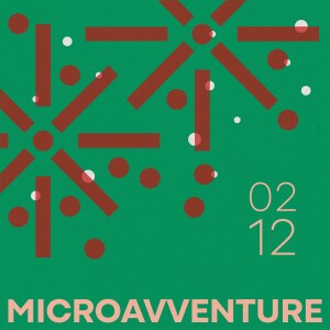 02.12.24 - Microavventure