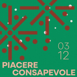 03.12.24 - Piacere Consapevole