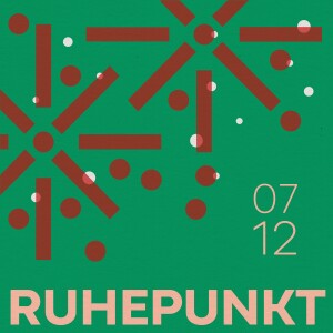 07.12.24 - Ruhepunkt