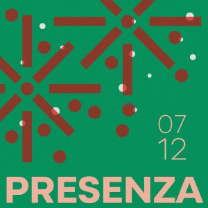 07.12.24 - Presenza