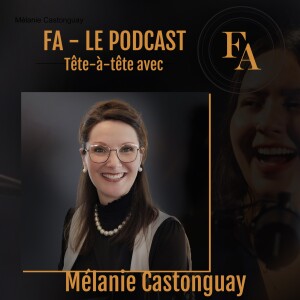 Mélanie Castonguay en tête-à-tête