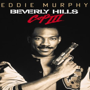 Episode 5. Beverly Hills Cop 3