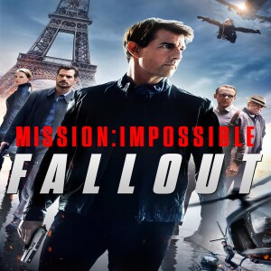 Mission Impossible: Fallout