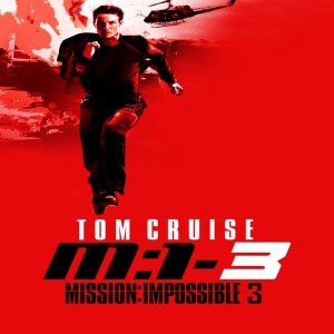 Mission Impossible 3