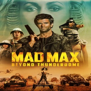 Mad Max: Beyond Thunderdome