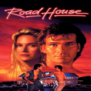 Road House 1989 and Road House: The Last Call