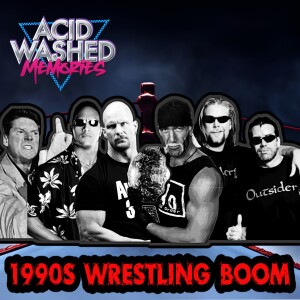 #100 - 90s Wrestling Boom