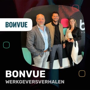 Bonvue - Werkgeversverhalen podcast by boinq® | Aflevering 16