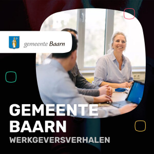 Gemeente Baarn - Werkgeversverhalen podcast by boinq® | Aflevering 14